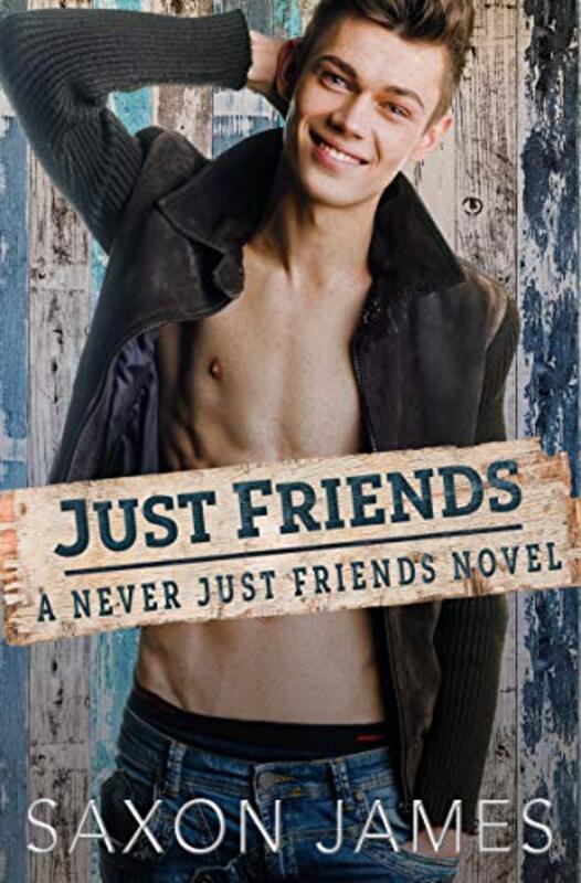 Book cover for "Just Friends" by Saxon James
