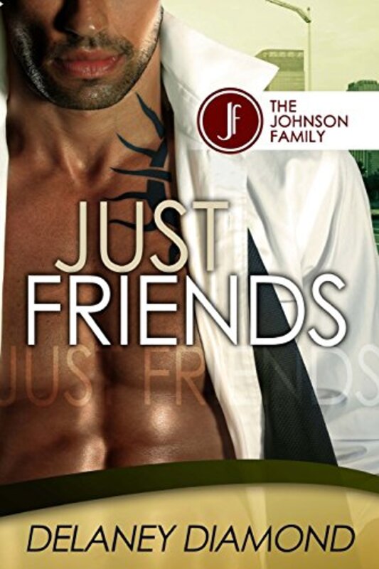 Book cover for "Just Friends" by Delaney Diamond