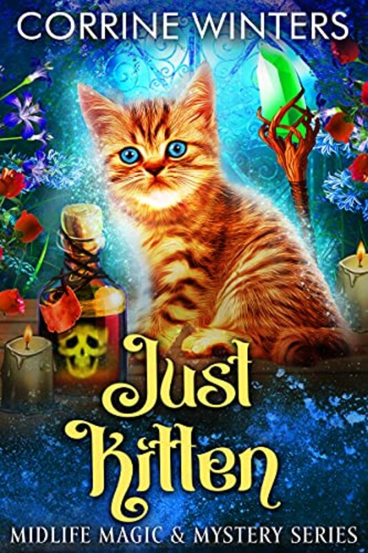 Book cover for "Just Kitten" by Corrine Winters