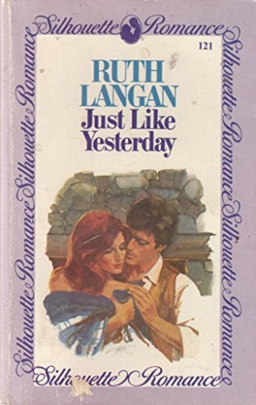 Book cover for "Just Like Yesterday" by Ruth Langan