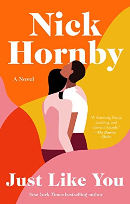 Book cover for "Just Like You" by Nick Hornby