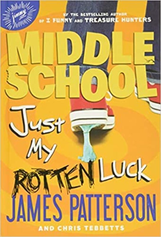 Book cover for "Just My Rotten Luck" by James Patterson