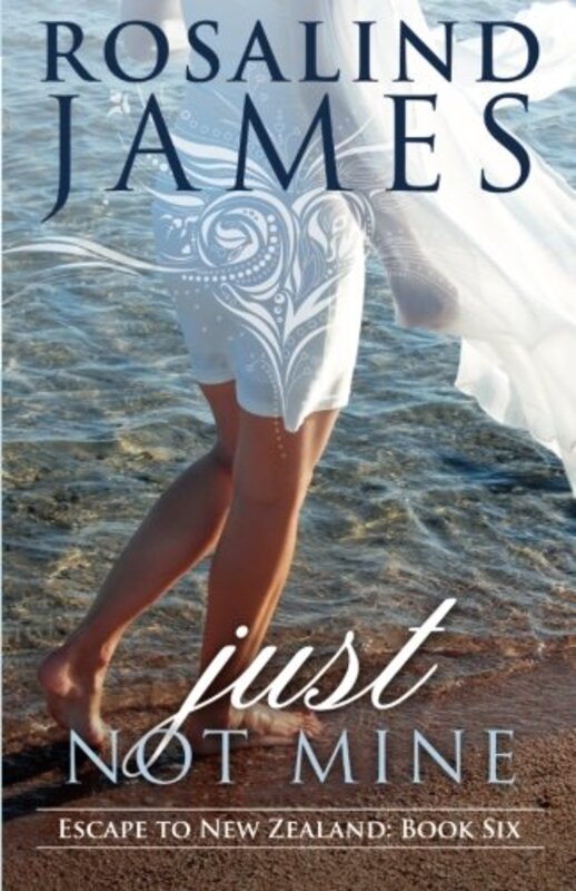 Book cover for "Just Not Mine" by Rosalind James