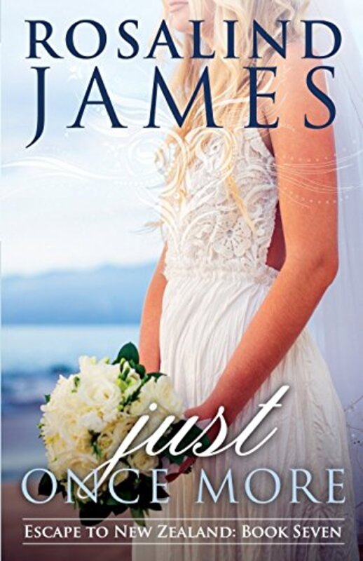 Book cover for "Just Once More" by Rosalind James