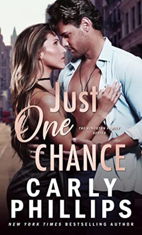 Book cover for "Just One Chance" by Carly Phillips