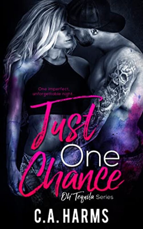 Book cover for "Just One Chance" by CA Harms