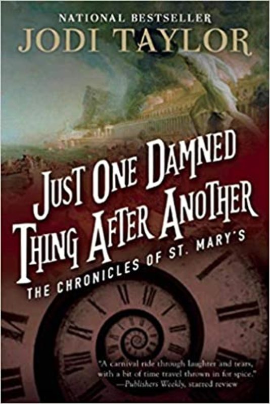 Book cover for "Just One Damned Thing After Another" by Jodi Taylor