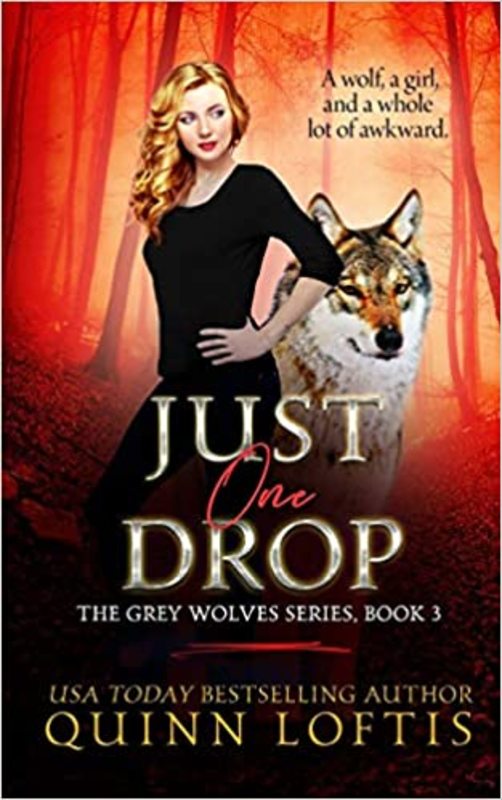 Book cover for "Just One Drop" by Quinn Loftis