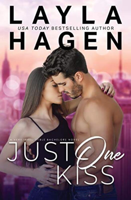 Book cover for "Just One Kiss" by Layla Hagen