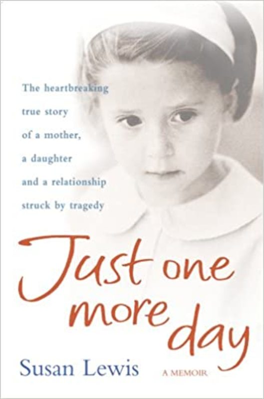 Book cover for "Just One More Day" by Susan Lewis