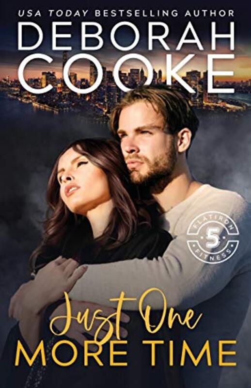 Book cover for "Just One More Time" by Deborah Cooke