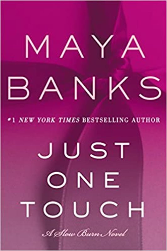 Book cover for "Just One Touch" by Maya Banks