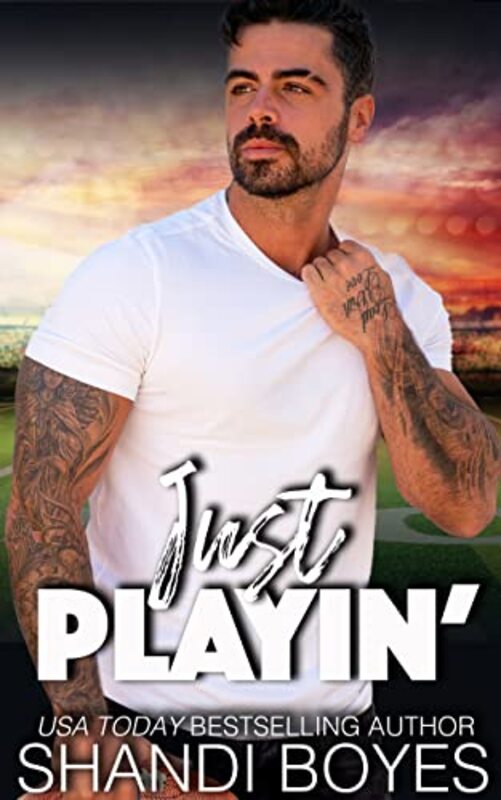 Book cover for "Just Playin'" by Shandi Boyes