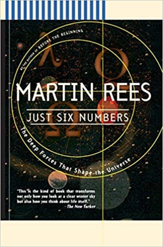 Book cover for "Just Six Numbers" by Martin Rees