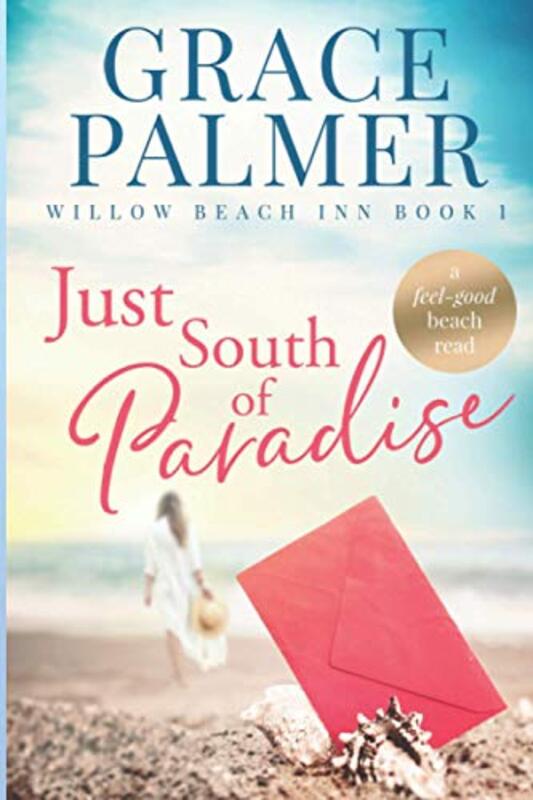 Book cover for "Just South of Paradise" by Grace Palmer