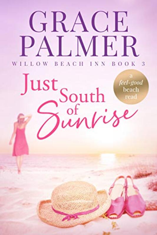Book cover for "Just South of Sunrise" by Grace Palmer