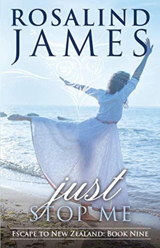 Book cover for "Just Stop Me" by Rosalind James