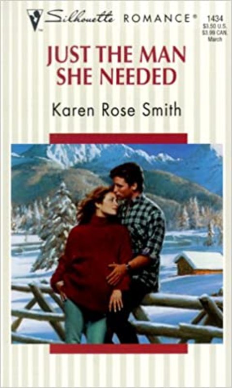 Book cover for "Just The Man She Needed" by Karen Rose Smith