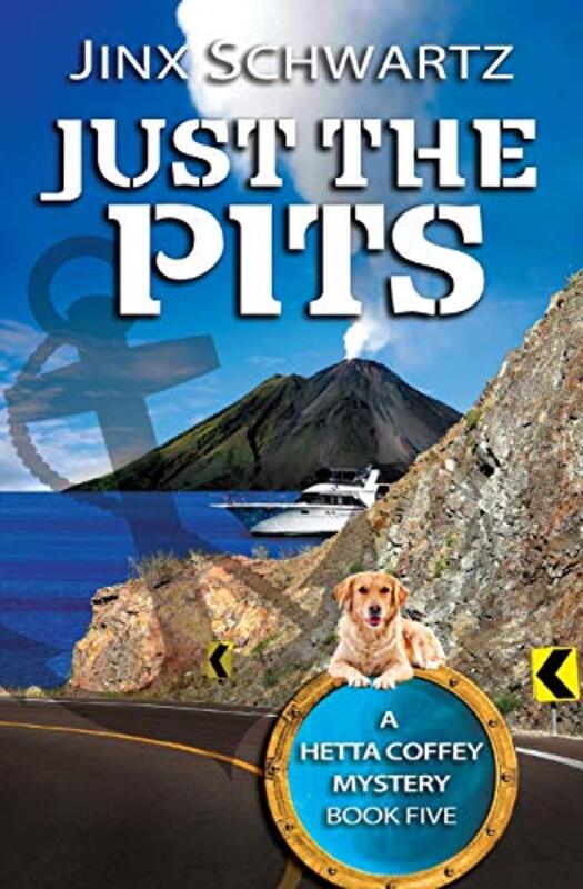 Book cover for "Just The Pits" by Jinx Schwartz