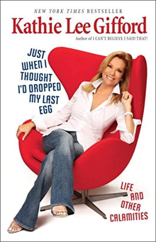 Book cover for "Just When I Thought I'd Dropped My Last Egg"
