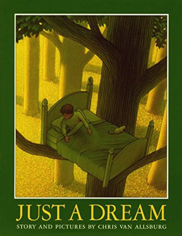Book cover for "Just a Dream" by Chris Van Allsburg