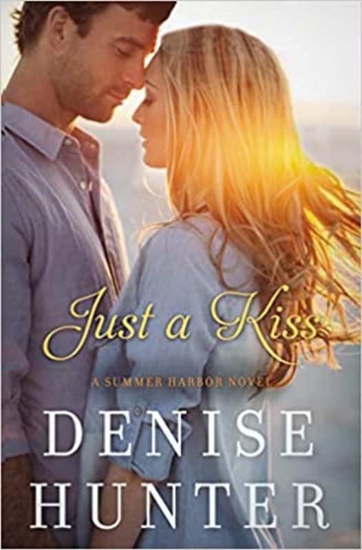 Book cover for "Just a Kiss" by Denise Hunter