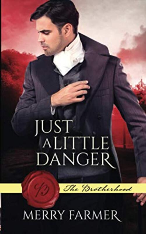 Book cover for "Just a Little Danger" by Merry Farmer