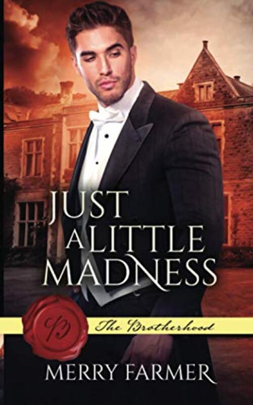 Book cover for "Just a Little Madness" by Merry Farmer