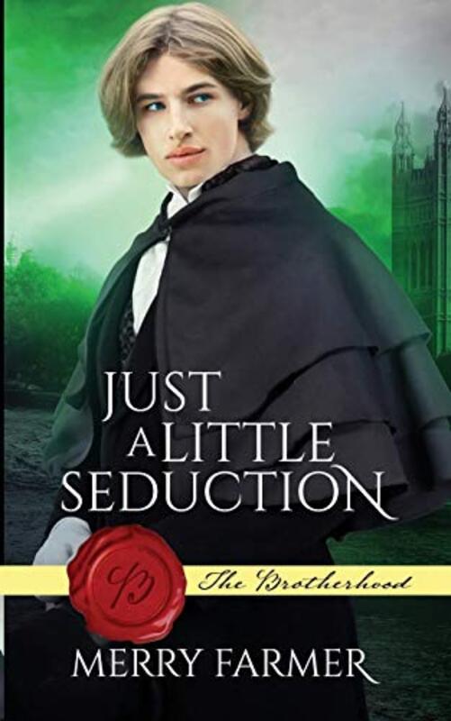 Book cover for "Just a Little Seduction" by Merry Farmer