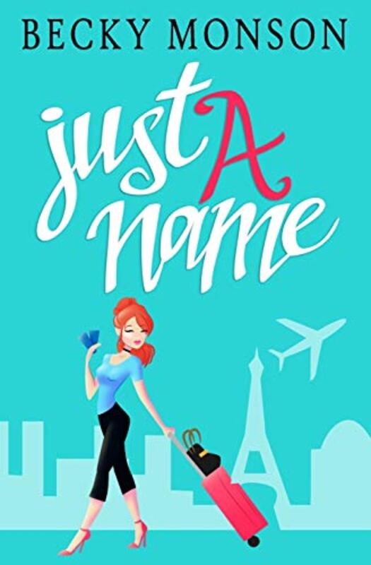 Book cover for "Just a Name" by Becky Monson