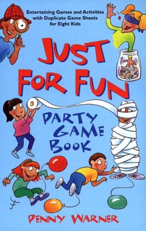 Book cover for "Just for Fun Party Game Book" by Penny Warner