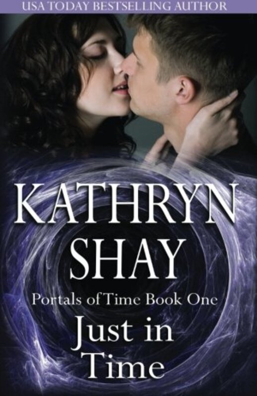 Book cover for "Just in Time" by Kathryn Shay