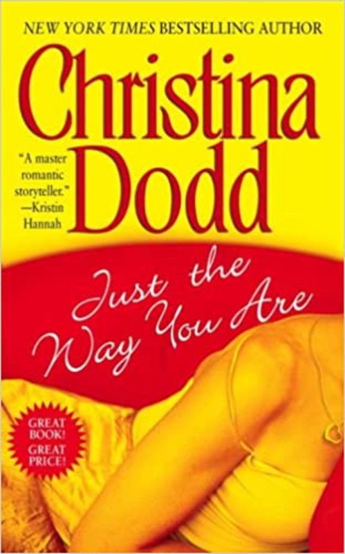 Book cover for "Just the Way You Are" by Christina Dodd