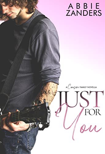 Book cover for "Just For You" by Abbie Zanders