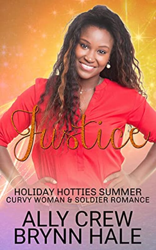 Book cover for "Justice" by Brynn Hale