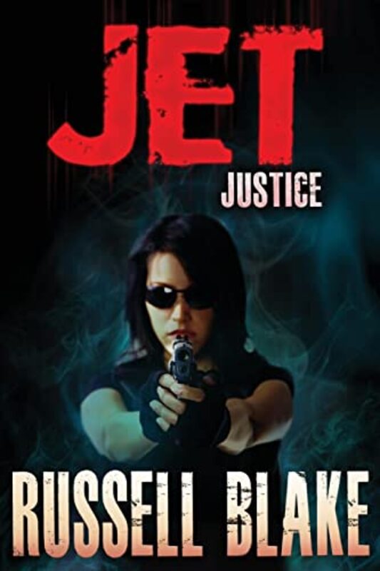 Book cover for "Justice" by Russell Blake