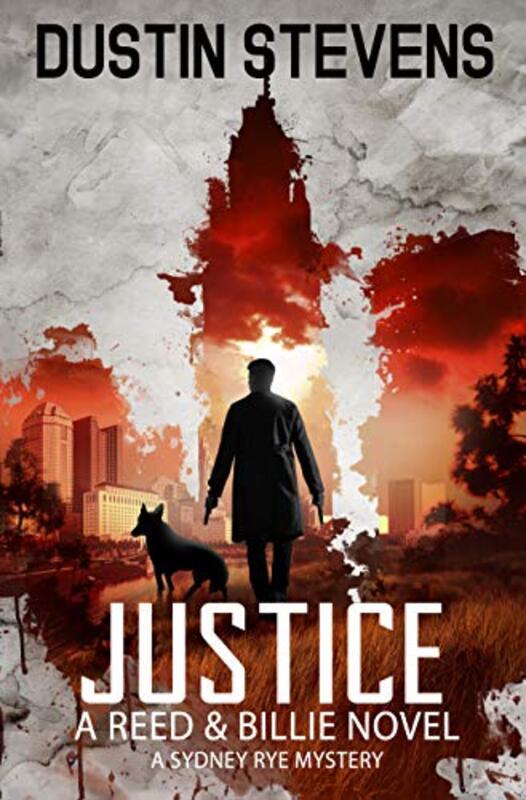 Book cover for "Justice" by Dustin Stevens