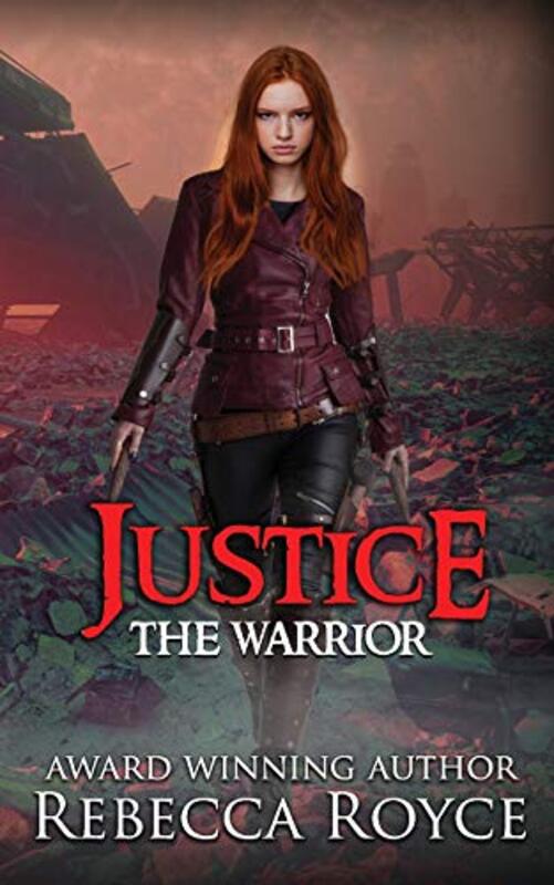 Book cover for "Justice" by Rebecca Royce