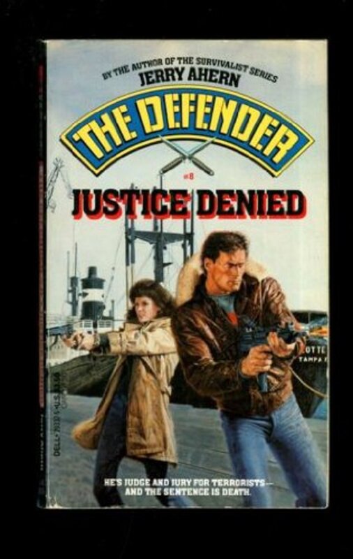 Book cover for "Justice Denied" by Jerry Ahern