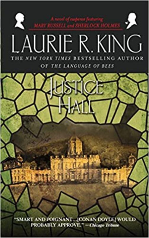 Book cover for "Justice Hall" by Laurie R King