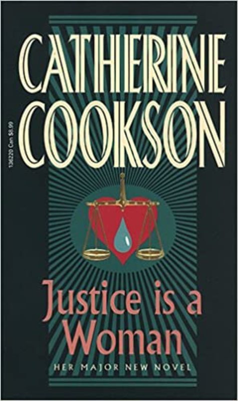 Book cover for "Justice Is A Woman" by Catherine Cookson
