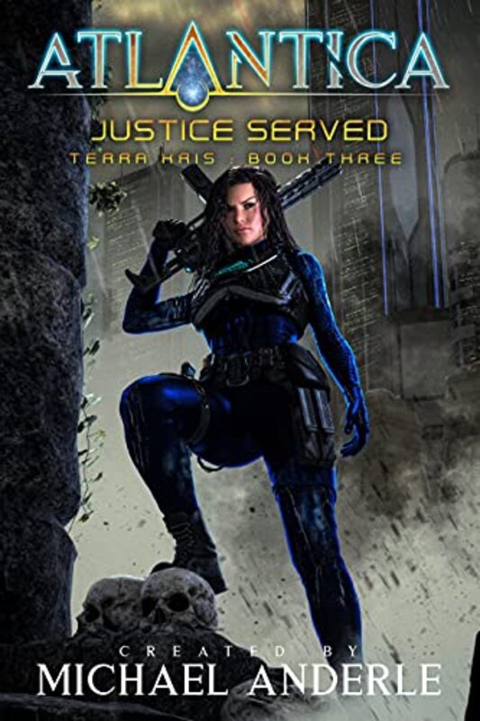 Book cover for "Justice Served" by Michael Anderle