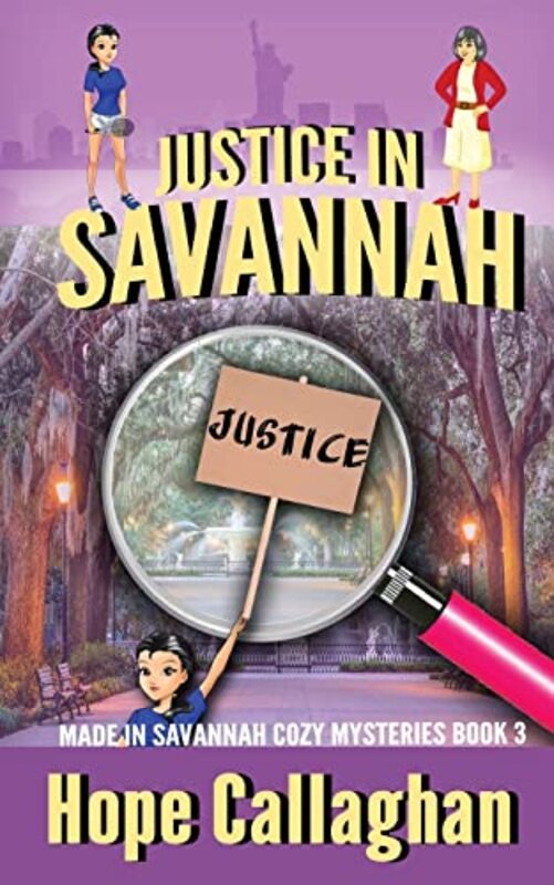 Book cover for "Justice in Savannah" by Hope Callaghan