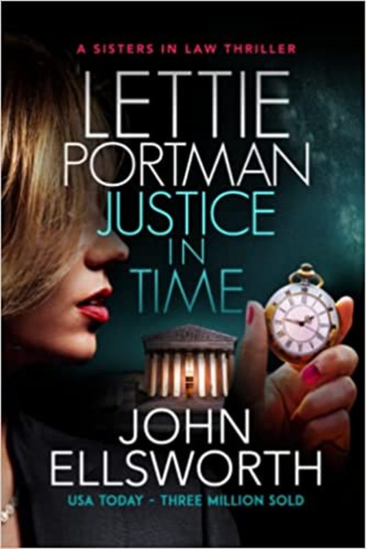 Book cover for "Justice in Time" by John Ellsworth