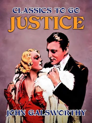 Book cover for "Justice" by John Galsworthy