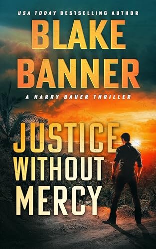 Book cover for "Justice Without Mercy" by Blake Banner
