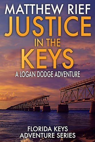 Book cover for "Justice in the Keys" by Matthew Rief