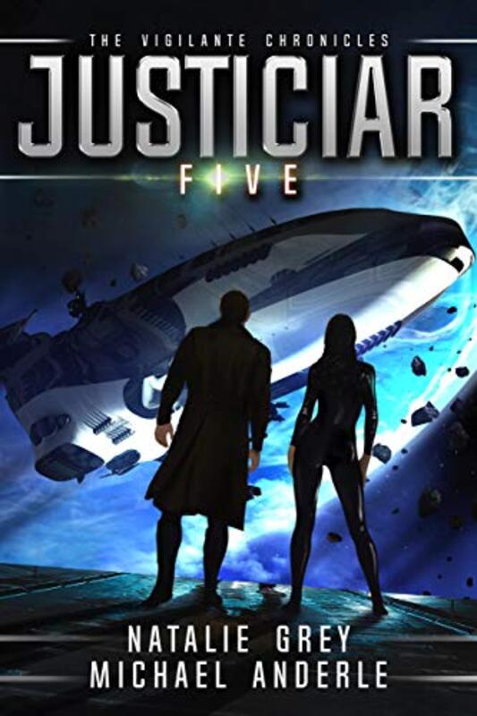 Book cover for "Justiciar" by Michael Anderle