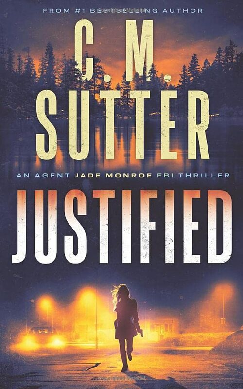 Book cover for "Justified" by CM Sutter