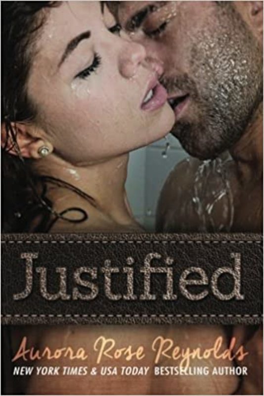 Book cover for "Justified" by Aurora Rose Reynolds